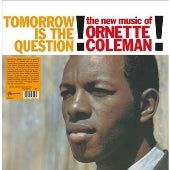 ORNETTE COLEMAN | TOMORROW IS THE QUESTION (CLEAR EDITION) (VINYL)